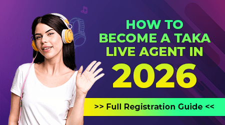 Taka Live Agency Registration: Complete Guide for Agents